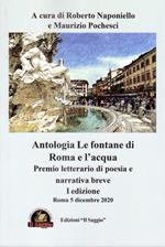 Le fontane di Roma e l’acqua. Premio letterario di poesia e narrativa breve. 1ª edizione