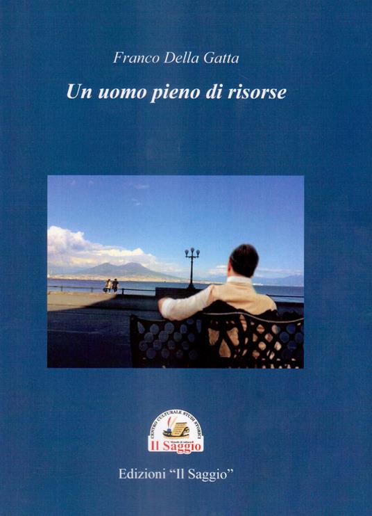 Un uomo pieno di risorse - Franco Della Gatta - copertina
