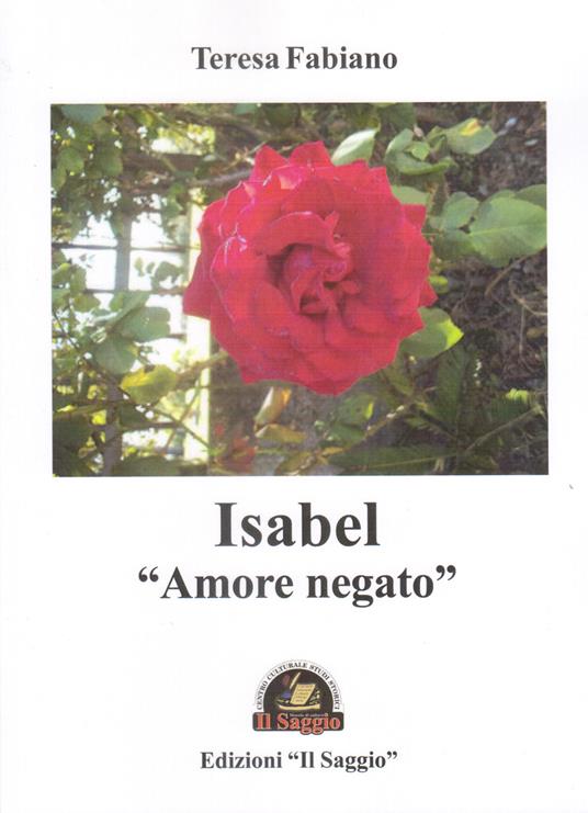Isabel «amore negato» - Teresa Fabiano - copertina