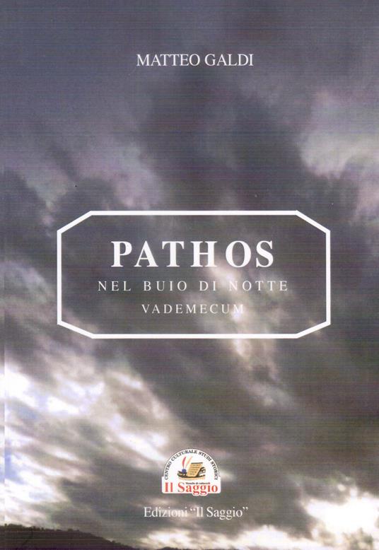 Pathos. Nel buio di notte. Vademecum - Matteo Galdi - copertina