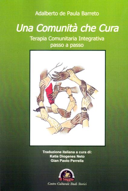 Una comunità che cura. Terapia comunitaria integrativa passo a passo - Adalberto de Paula Barreto - copertina