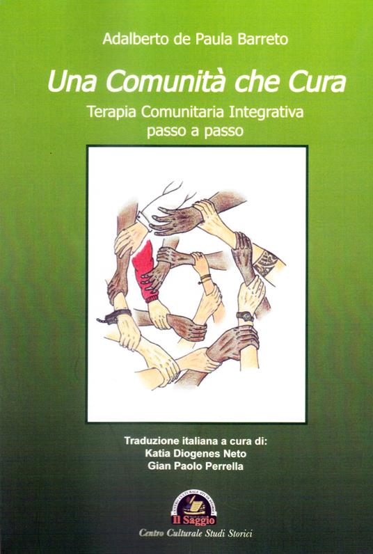 Una comunità che cura. Terapia comunitaria integrativa passo a passo - Adalberto de Paula Barreto - copertina