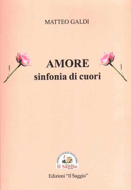 Amore sinfonia di cuori - Matteo Galdi - copertina