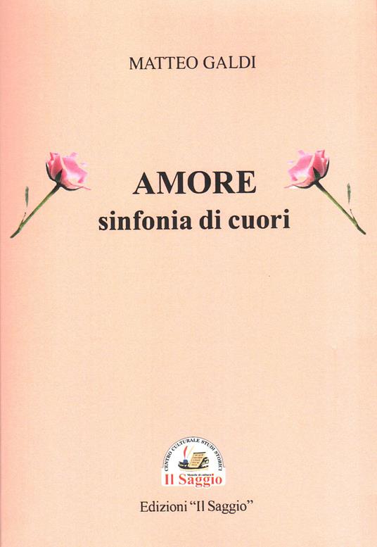 Amore sinfonia di cuori - Matteo Galdi - copertina