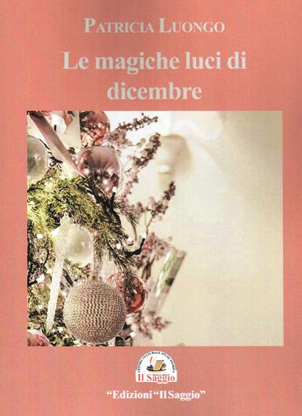Le magiche luci di dicembre - Patricia Luongo - copertina