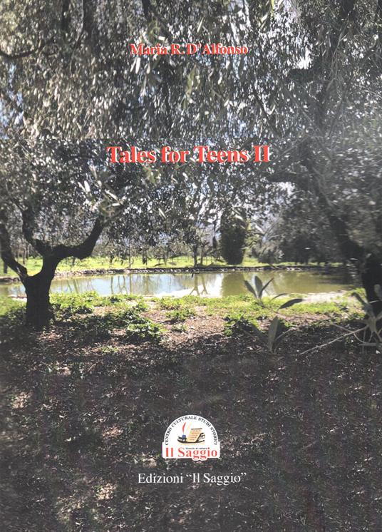 Tales for Teens. Vol. 2 - Maria Rosaria D'Alfonso - copertina