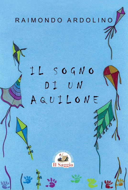 Il sogno di un aquilone - Raimondo Ardolino - copertina