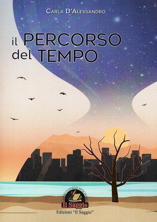 Il percorso del tempo - Carla D'Alessandro - copertina