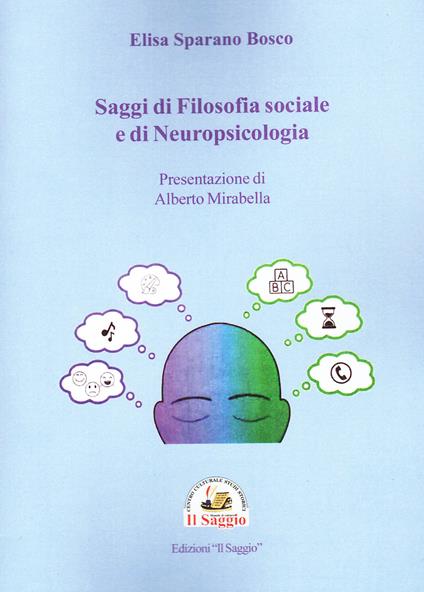 Saggi di filosofia sociale e di neuropsicologia - Elisa Sparano Bosco - copertina