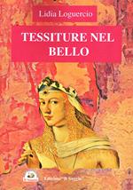 Tessiture nel bello