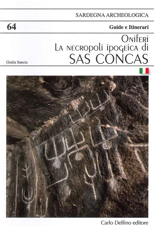 La necropoli ipogeica di sas Concas Oniferi - Giulia Sanciu - copertina