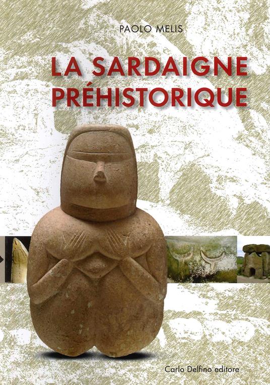 La Sardaigne préhistorique - Paolo Melis - copertina