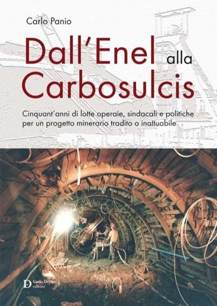 Dall'Enel alla Carbosulcis - Carlo Panio - copertina