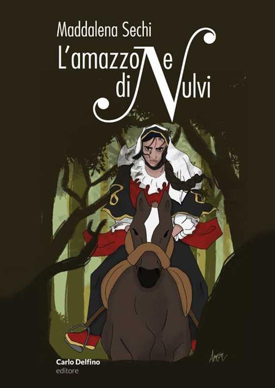 L' amazzone di Nulvi - Maddalena Sechi - copertina