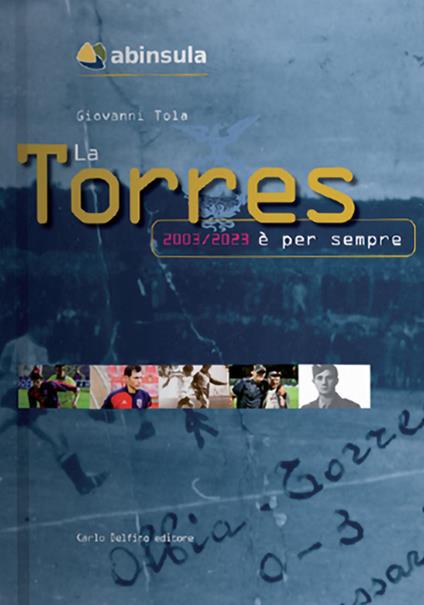 La Torres è per sempre - Giovanni Tola - copertina