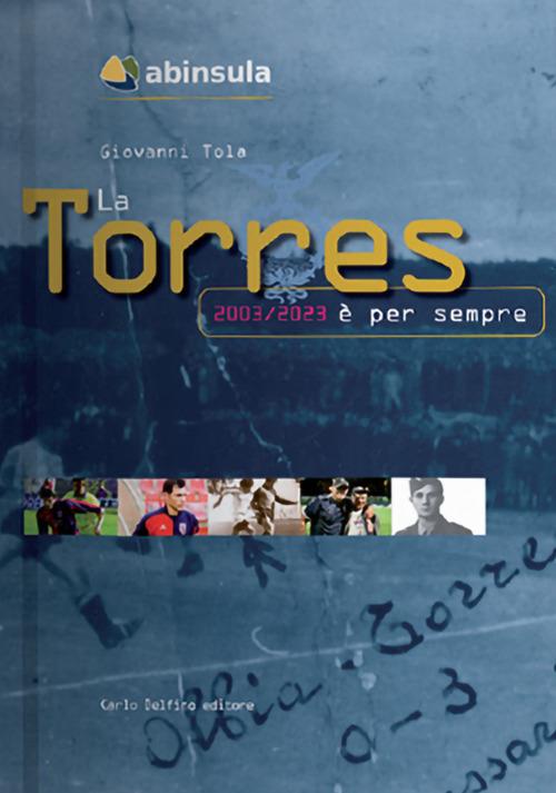 La Torres è per sempre - Giovanni Tola - copertina