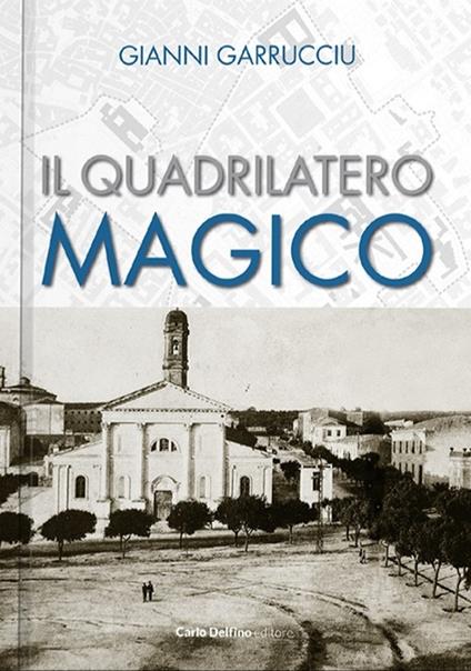 Il quadrilatero magico - Gianni Garrucciu - copertina