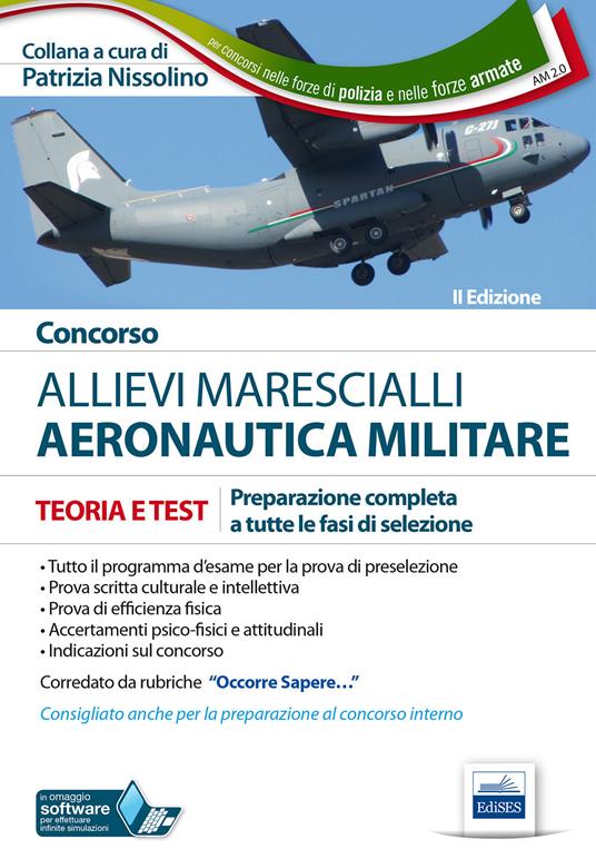 Concorso allievi marescialli. Aeronautica militare. Manuale per la preparazione completa a tutte le fasi di selezione - copertina