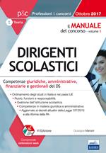 Il manuale del concorso per dirigente scolastico. Vol. 1: Competenze giuridiche, amministrative, finanziarie e gestionali del DS