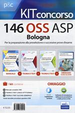 Concorso 146 OSS ASP Bologna. Kit per la preparazione alla preselezione e successive prove d'esame. Con Contenuto digitale per download e accesso online. Con Libro in brossura