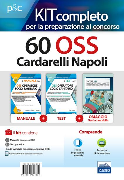 Kit concorso 60 OSS Cardarelli Napoli. Volumi per la preparazione completa al concorso per Operatori Socio-Sanitari. Con e-book. Con software di simulazione. Con DVD video. Con Libro: Guida tascabile delle procedure assistenziali per OSS - Guglielmo Guerriero,Luigia Carboni,Anna Malatesta - copertina