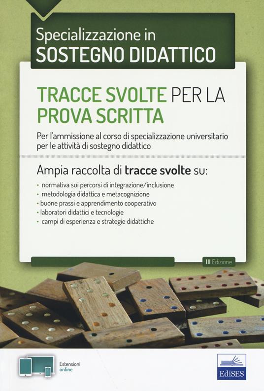 EdiTEST. Tracce svolte per la prova scritta di sostegno didattico. Per l'ammissione al corso di specializzazione universitario per le attività di sostegno didattico - Nicola Molteni - 2