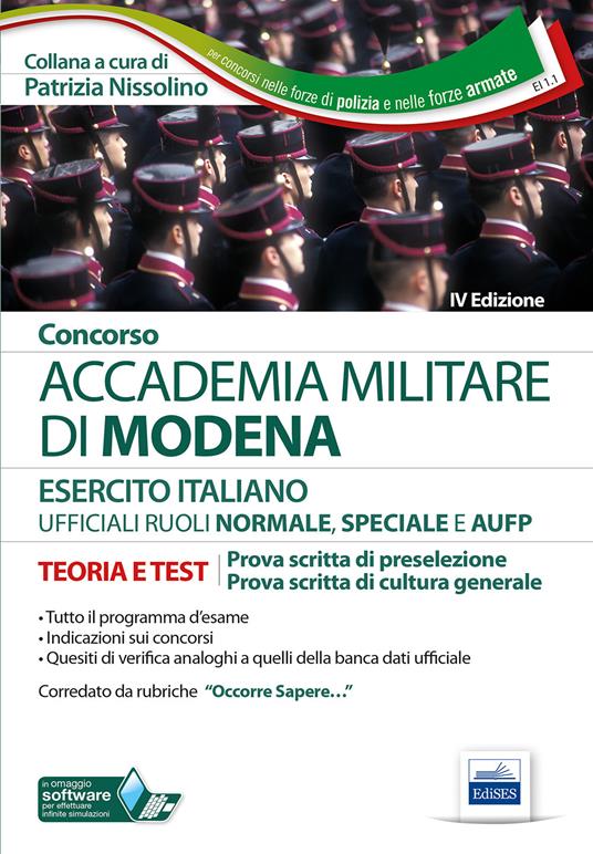 Concorso Accademia militare di Modena. Ufficiali Esercito italiano. Teoria e test per le prove scritte. Con software di simulazione - copertina