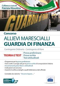 Libro Concorso Marescialli Guardia di finanza. Prova preliminare, prova scritta di italiano, test attitudinali 