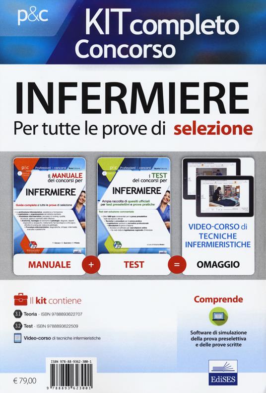 Kit completo concorso per infermiere. Per tutte le prove di selezione: Il manuale dei concorsi per infermiere. Guida completa a tutte le prove di selezione-I test dei concorsi per infermiere. Ampia raccolta di quesiti ufficiali per test preselettivi e prove pratiche. Con e-book. Con software di simu - Rosario Caruso,Francesco Pittella,Guglielmo Guerriero - copertina