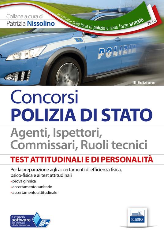 Test attitudinali e di personalità per la Polizia di Stato. Per i concorsi in tutti i ruoli tecnici e operativi. Con software di simulazione - copertina