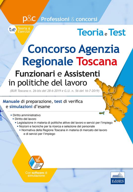 Concorso Agenzia Regionale Toscana (ARTI). Funzionari e assistenti in politiche del lavoro. Manuale di preparazione, test di verifica e simulazioni d'esame. Con software di simulazione - copertina