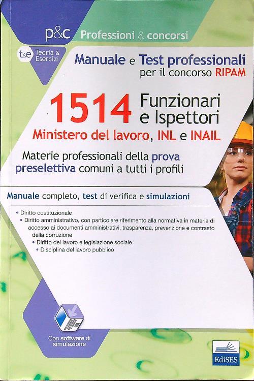 Concorso RIPAM 1514 Funzionari e Ispettori nel Ministero del lavoro, nell'INL e nell'INAIL. Manuale e Test Professionali
