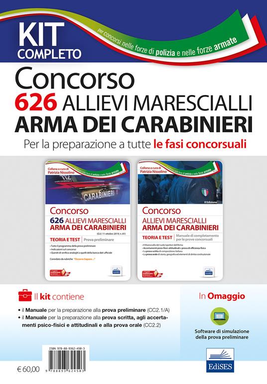 Kit concorso 626 allievi marescialli Arma dei Carabinieri per la preparazione a tutte le fasi concorsuali. Teoria e test. Prova preliminare-Manuale di completamento. Con software di simulazione - copertina