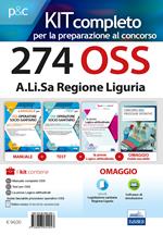 Kit concorso 274 OSS A.Li.Sa Regione Liguria. Manuali per la preparazione a tutte le prove di selezione. Con e-book. Con software di simulazione
