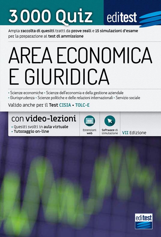 EdiTEST. Area economica e giuridica. Economia, Giurisprudenza, Scienze politiche 2021: raccolta di 3.000 quiz. Valido anche per i TOLC. Con software di simulazione - copertina