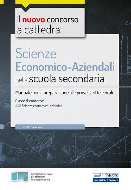 Il nuovo concorso a cattedra. Scienze economico-aziendali nella Scuola secondaria. Manuale per la preparazione alle prove scritte e orali. Con software di simulazione. Con Contenuto digitale per accesso online - copertina