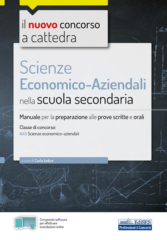 Il nuovo concorso a cattedra. Scienze economico-aziendali nella Scuola secondaria. Manuale per la preparazione alle prove scritte e orali. Con software di simulazione. Con Contenuto digitale per accesso online - copertina