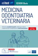 EdiTEST. 12000 quiz. Medicina, odontoiatria, veterinaria. Vastissima raccolta di quesiti suddivisi per materia e argomento per la preparazione ai test di ammissione. Con software di simulazione. Con videolezioni