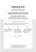 EdiTest Università Cattolica. Medicina, Odontoiatria, Professioni Sanitarie. Teoria & Test. Con estensioni online