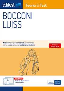 Libro Editest. Bocconi Luiss. Teoria & test Nozioni teoriche ed esercizi commentati per la preparazione ai test di ammissione. Con software di simulazione online 