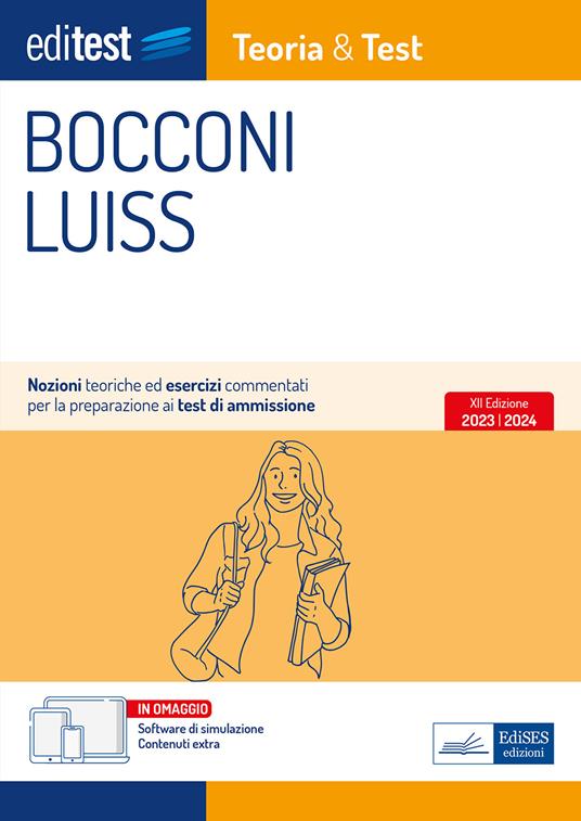 Editest. Bocconi Luiss. Teoria & test Nozioni teoriche ed esercizi commentati per la preparazione ai test di ammissione. Con software di simulazione online - copertina