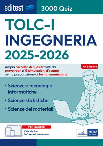 EdiTEST. Ingegneria TOLC-I. 3000 quiz. Ampia raccolta di quesiti tratti da prove reali e 15 simulazioni d'esame. Con software di simulazione. Con video-lezioni - copertina