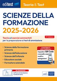 EdiTEST. Scienze della formazione. Teoria ed esercizi commentati per la preparazione ai test di ammissione