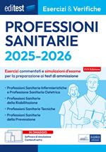EdiTEST. Professioni sanitarie. Esercizi & verifiche. Esercizi commentati e simulazioni d’esame. Con software di simulazione