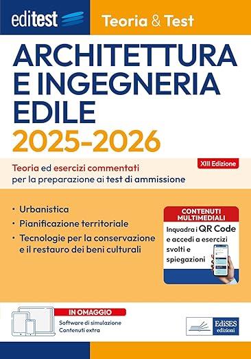 EdiTEST. Architettura e ingegneria edile. Teoria ed esercizi commentati per la preparazione ai test di ammissione. Con software di simulazione - copertina