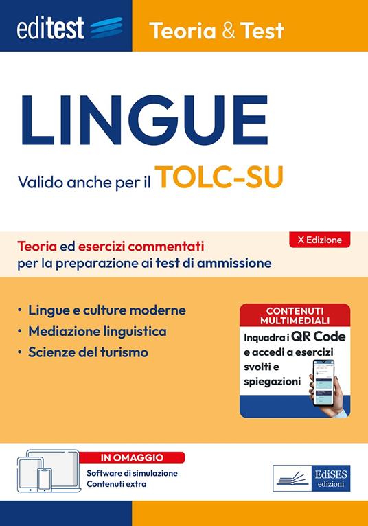 EdiTEST. Lingue. Teoria & test. Teoria ed esercizi commentati per la preparazione ai test di ammissione. Con contenuti extra. Con software di simulazione - copertina