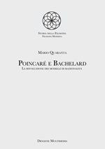 Poincaré e Bachelard. La rivoluzione dei modelli di razionalità