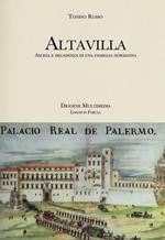 Altavilla. Ascesa e decadenza di una famiglia normanna