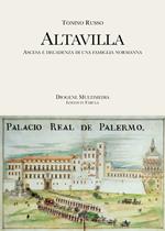 Altavilla. Ascesa e decadenza di una famiglia normanna