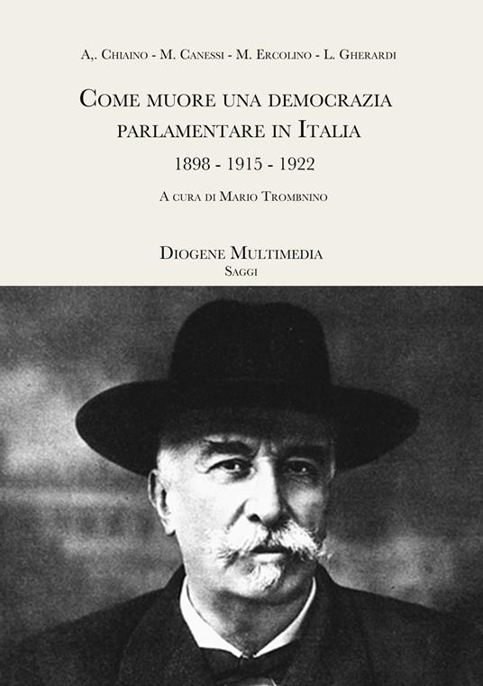 Come muore una democrazia parlamentare in Italia. 1898-1915-1922 - Mario Trombino - ebook